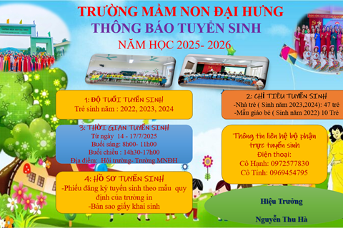 TRƯỜNG MẦM NON ĐẠI HƯNG THÔNG BÁO TUYỂN SINH NĂM HỌC 2025- 2026